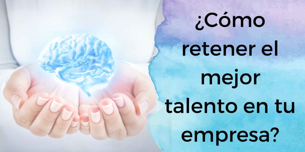 retener talento